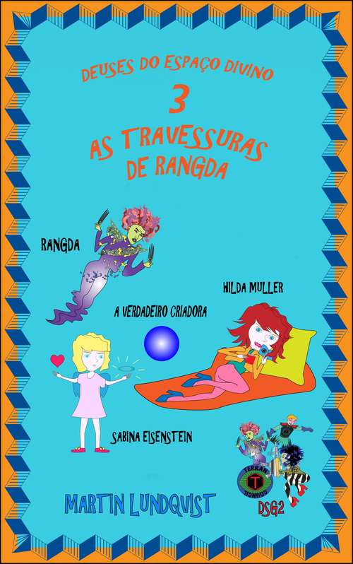 Book cover of Deuses do Espaço Divino 3: As travessuras de Rangda