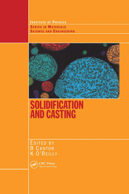 Book cover of Solidification and Casting: