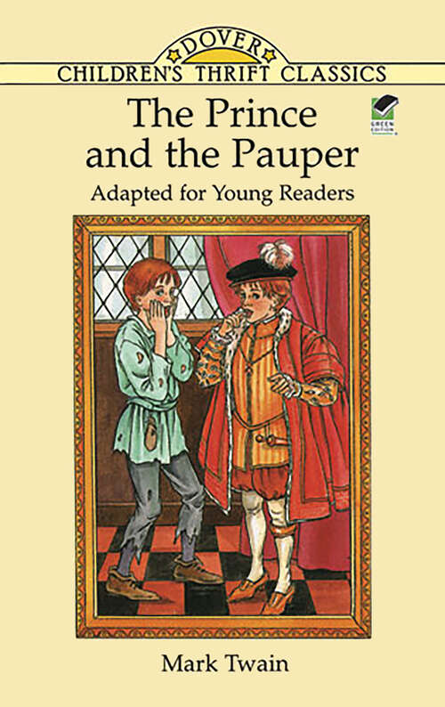 Book cover of The Prince and the Pauper: A Tale For Young People Of All Ages (Dover Children's Thrift Classics)