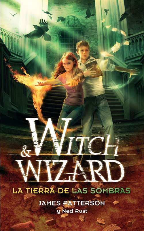 Book cover of Witch and Wizard 2. La tierra de las sombras