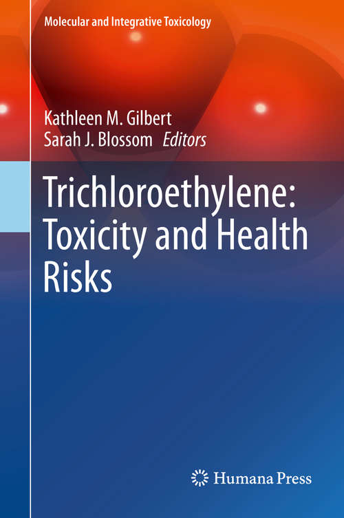 Book cover of Trichloroethylene: Toxicity and Health Risks