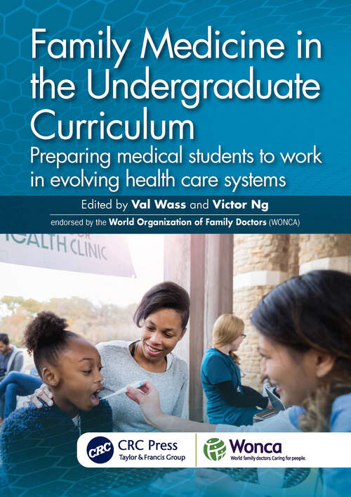 Book cover of Family Medicine in the Undergraduate Curriculum: Preparing medical students to work in evolving health care systems (WONCA Family Medicine)
