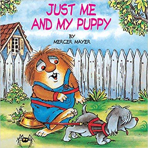 Book cover of Just Me and My Puppy (Fountas & Pinnell LLI Blue: Level H)