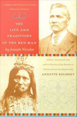 Book cover of The Life and Traditions of the Red Man