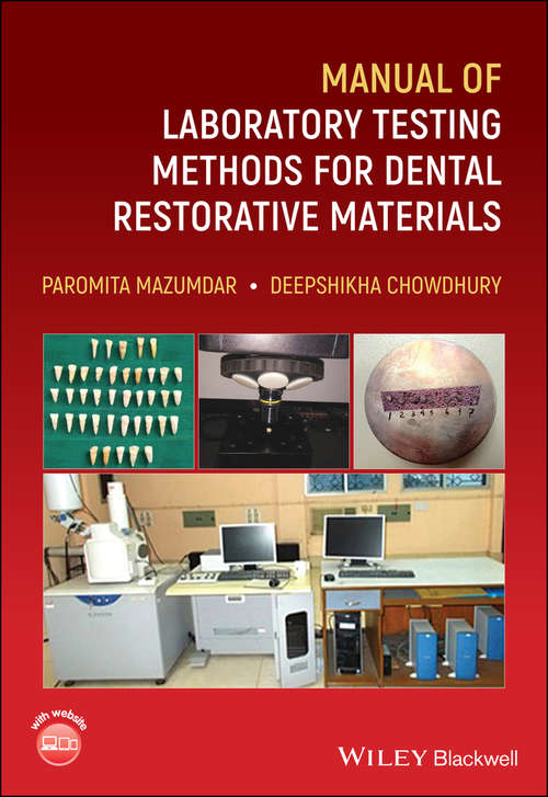 Book cover of Manual of Laboratory Testing Methods for Dental Restorative Materials