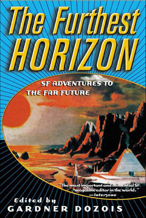 Book cover of The Furthest Horizon: SF Adventures to the Far Future