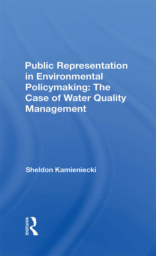 Book cover of Public Representation In Environmental Policymaking: The Case Of Water Quality Management