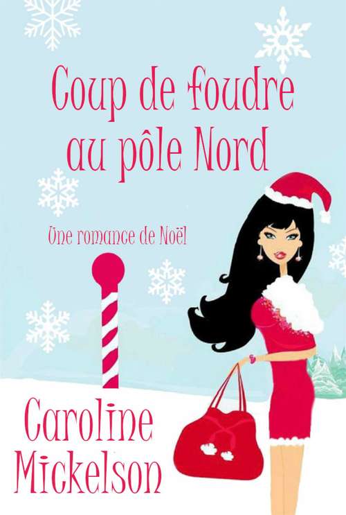 Book cover of Coup de foudre au pôle Nord