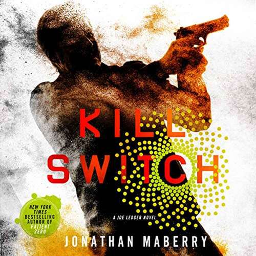 Book cover of Kill Switch (Joe Ledger #8)