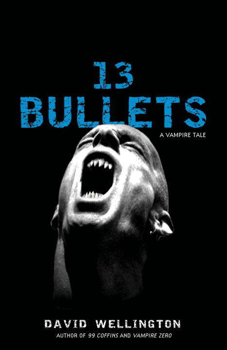 Book cover of 13 Bullets (Laura Caxton #1)