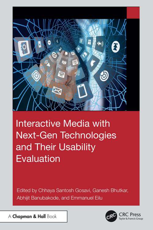 Book cover of Interactive Media with Next-Gen Technologies and Their Usability Evaluation