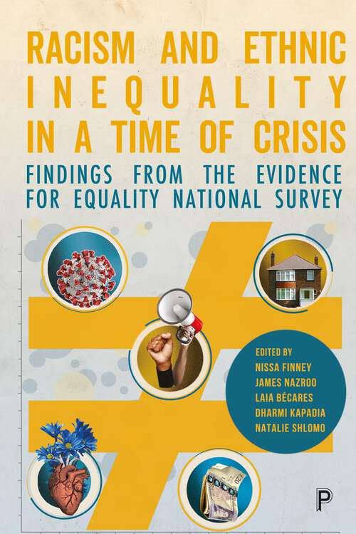 Book cover of Racism and Ethnic Inequality in a Time of Crisis: Findings from the Evidence for Equality National Survey