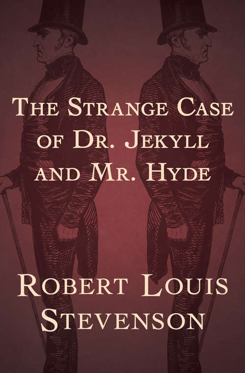 Book cover of The Strange Case of Dr. Jekyll and Mr. Hyde: New Release 2019, The Strange Case Of Dr Jekyll And Mr Hyde By Robert Louis Stevenson, A Classic Novel With Blank Notes As A Study Guide, Evergreen (Pulp! The Classics Ser.)