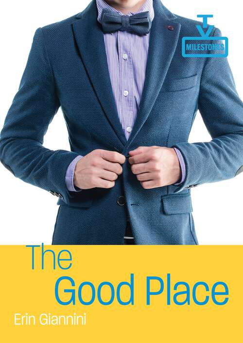 Book cover of The Good Place (TV Milestones Series)