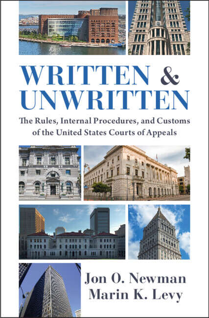 Book cover of Written and Unwritten: The Rules, Internal Procedures, and Customs of the United States Courts of Appeals