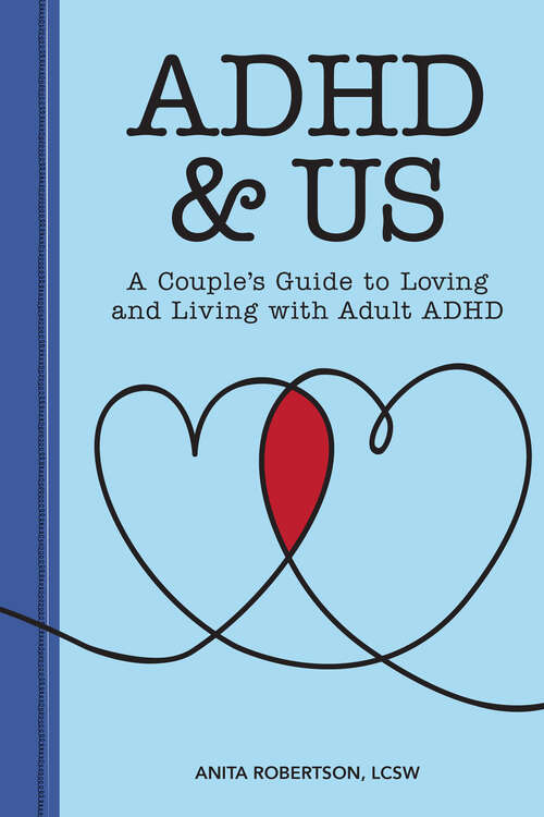 Book cover of ADHD & Us: A Couple's Guide to Loving and Living With Adult ADHD