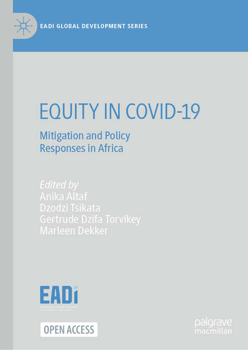 Book cover of EQUITY IN COVID-19: Mitigation and Policy Responses in Africa (2024) (EADI Global Development Series)