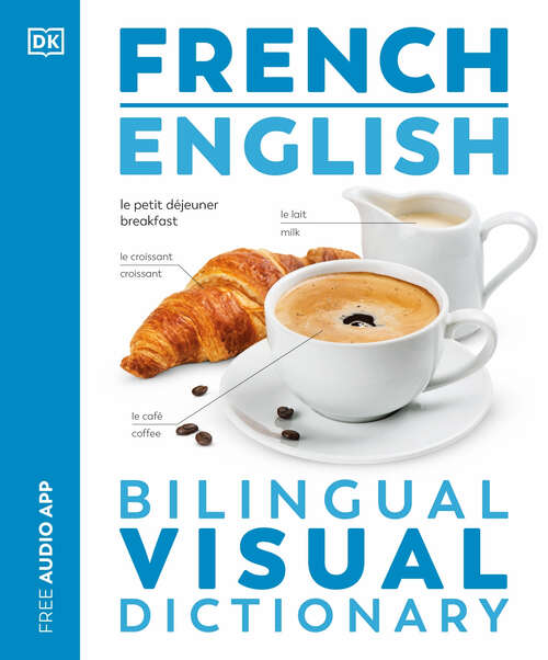 Book cover of French - English Bilingual Visual Dictionary (DK Bilingual Visual Dictionaries)