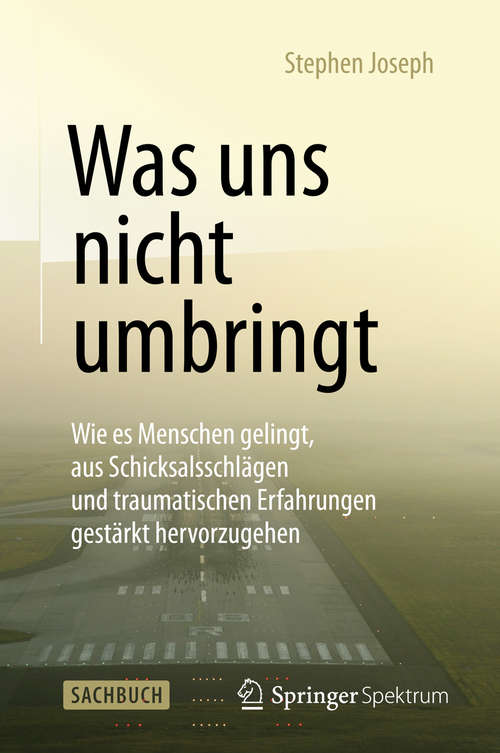 Book cover of Was uns nicht umbringt