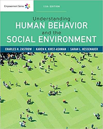 Book cover of Understanding Human Behavior And The Social Environment (Eleventh Edition) (Cengage Learning Empowerment Series)