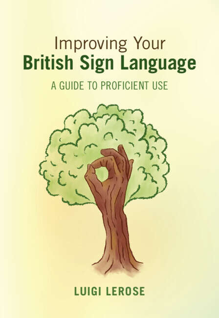 Book cover of Improving Your British Sign Language: A Guide to Proficient Use