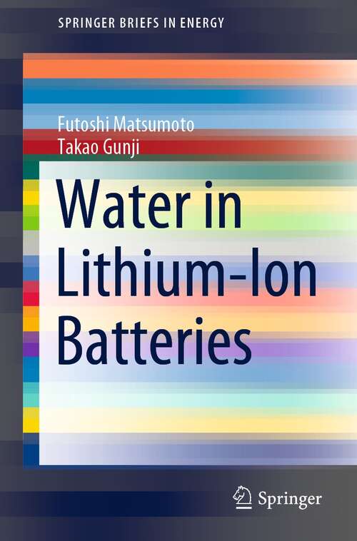 Book cover of Water in Lithium-Ion Batteries (1st ed. 2022) (SpringerBriefs in Energy)