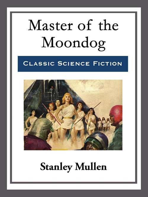 Book cover of Master of the Moondog