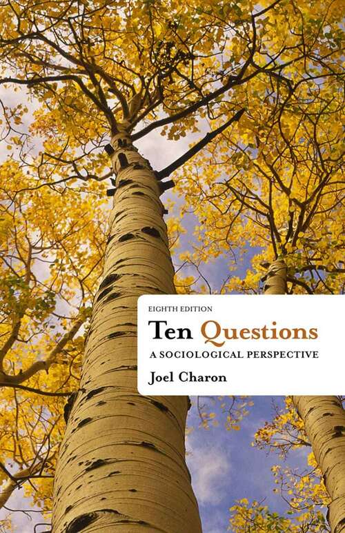 Book cover of Ten Questions: A Sociological Perspective (8)