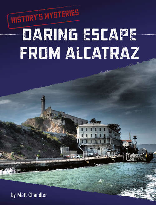 Book cover of Daring Escape From Alcatraz (History's Mysteries)
