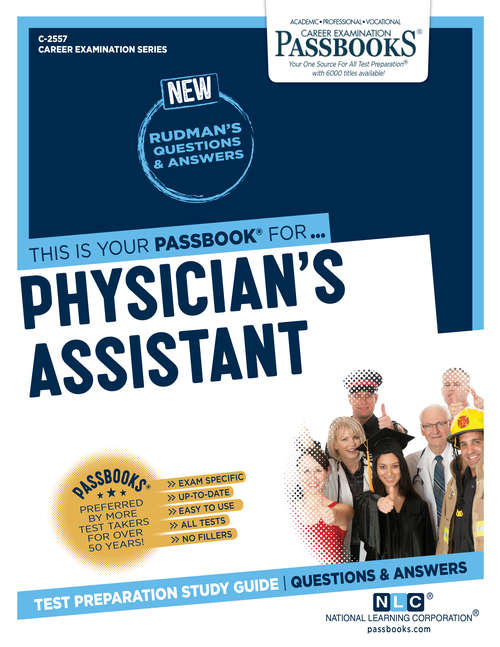 Book cover of Physician's Assistant: Passbooks Study Guide (Career Examination Series: C-2557)