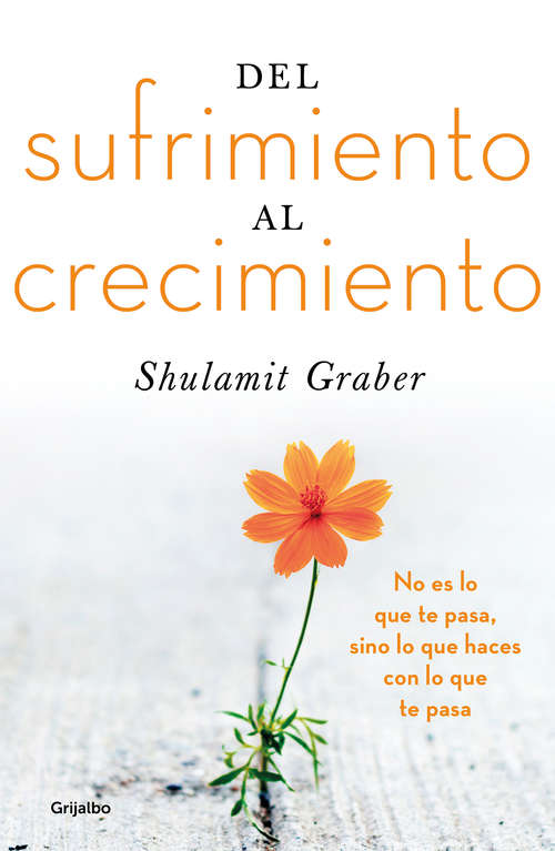 Book cover of Del sufrimiento al crecimiento