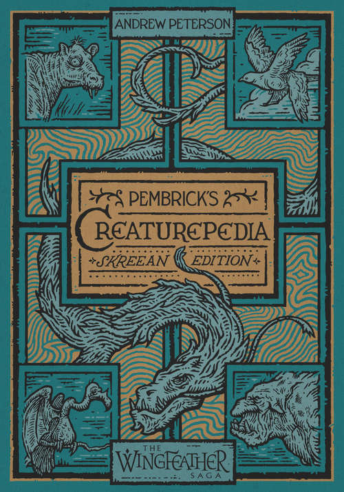 Book cover of Pembrick's Creaturepedia (The Wingfeather Saga)