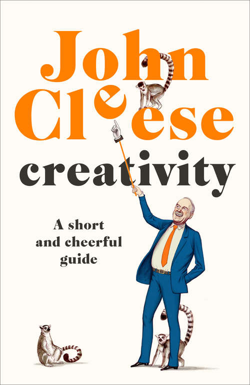 Book cover of Creativity: A Short and Cheerful Guide