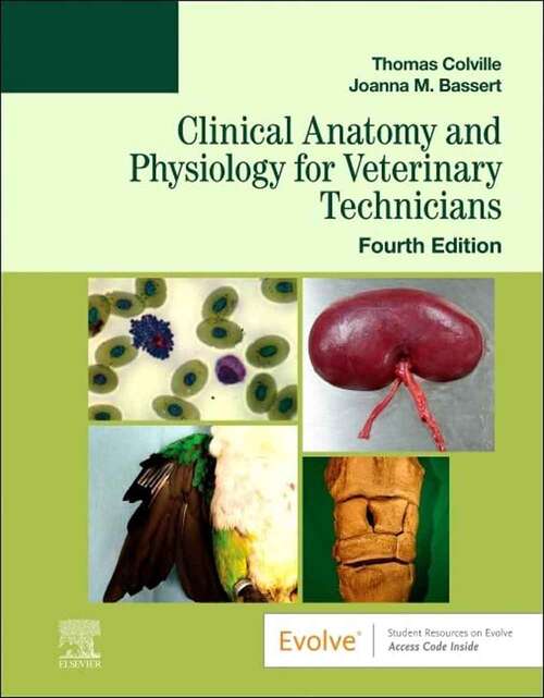 Book cover of Clinical Anatomy and Physiology for Veterinary Technicians (Fourth Edition)