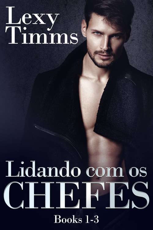 Book cover of Lidando com os Chefes - Box Set # 1 - 3