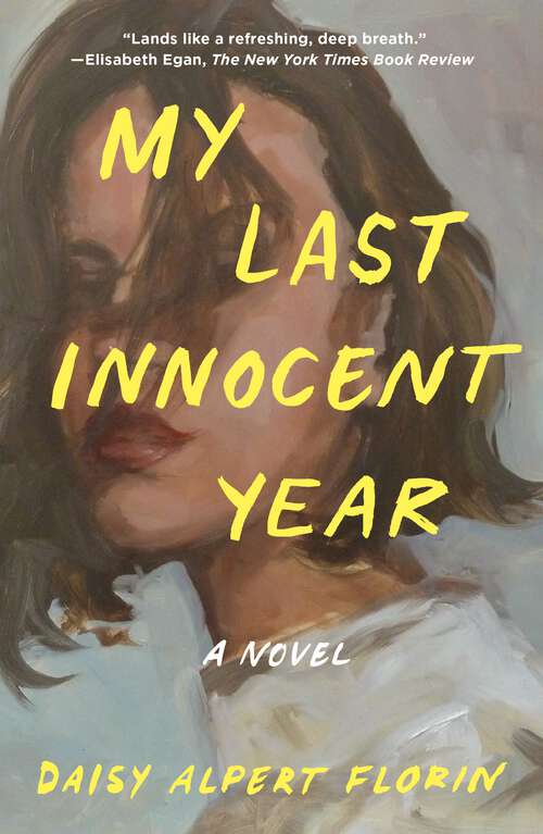 Book cover of My Last Innocent Year: A Novel