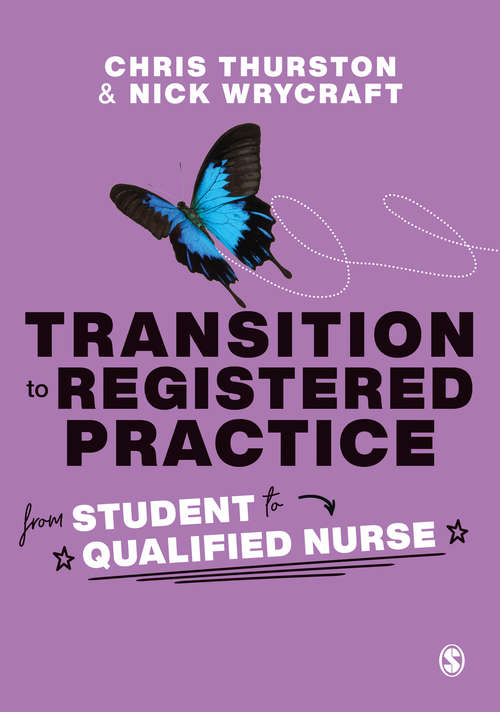 Book cover of Transition to Registered Practice: From Student to Qualified Nurse