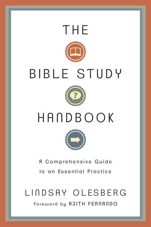 Book cover of The Bible Study Handbook: A Comprehensive Guide to an Essential Practice
