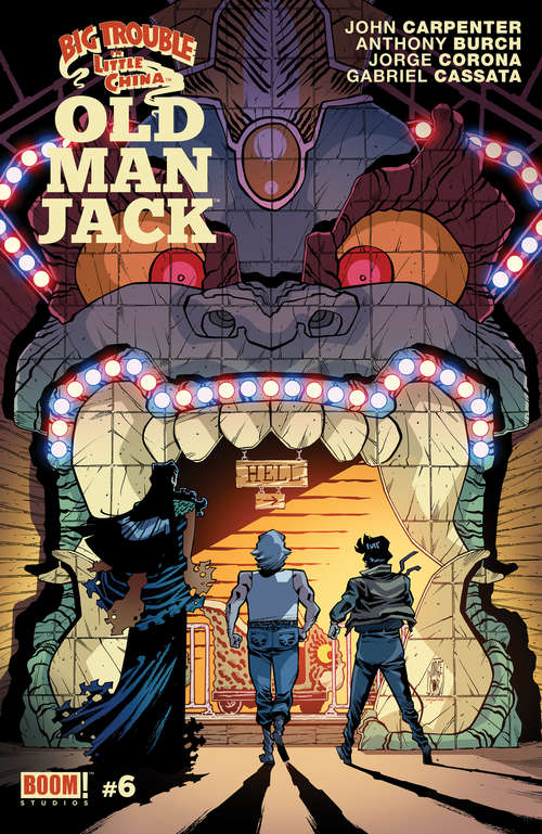 Book cover of Big Trouble in Little China: Old Man Jack #6 (Big Trouble in Little China: Old Man Jack #6)