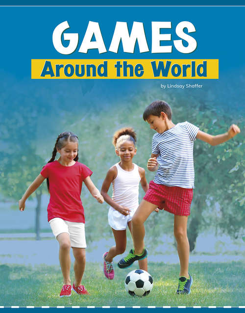 Book cover of Games Around the World (Customs Around the World)