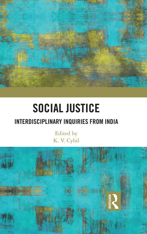 Book cover of Social Justice: Interdisciplinary Inquiries from India