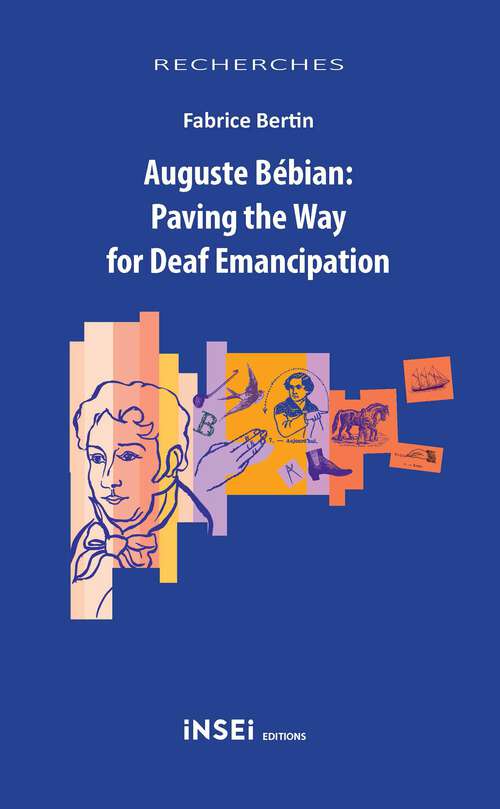 Book cover of Auguste Bébian: Paving the Way for Deaf Emancipation