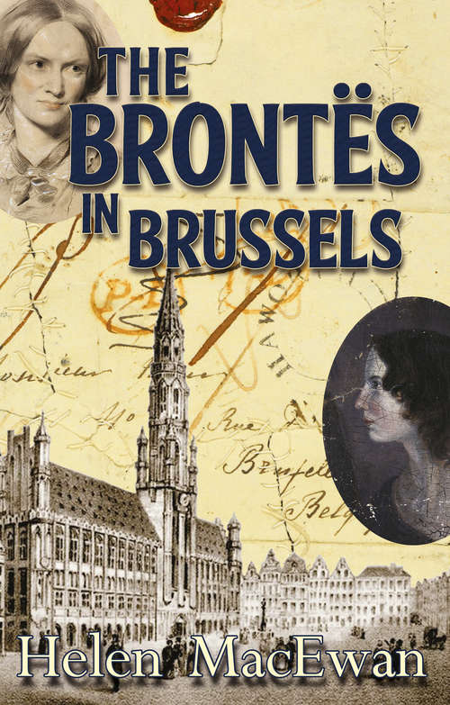 Book cover of The Brontës in Brussels