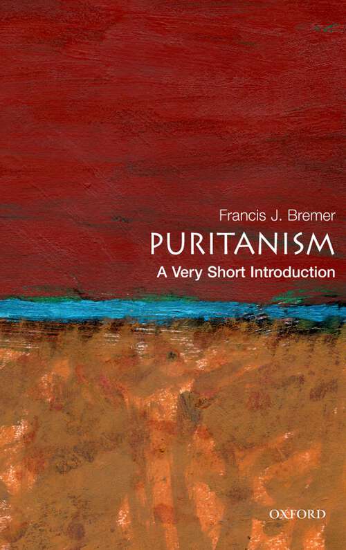 Book cover of Puritanism: A Very Short Introduction (Very Short Introductions Ser.)