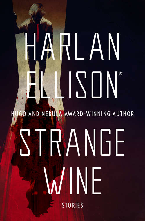 Book cover of Strange Wine: Stories