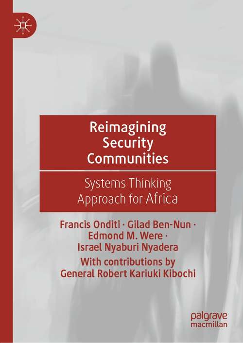 Book cover of Reimagining Security Communities: Systems Thinking Approach for Africa (1st ed. 2021)