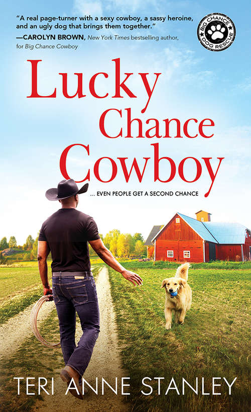 Book cover of Lucky Chance Cowboy (Big Chance Dog Rescue #2)