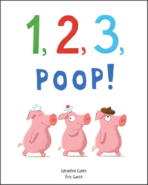 Book cover of 1, 2, 3, Poop!