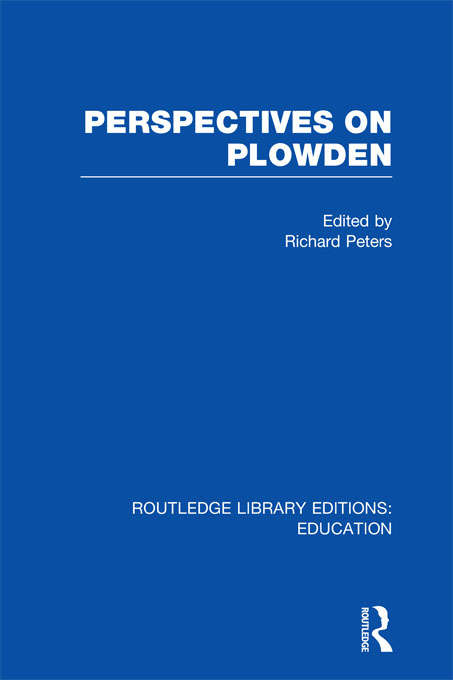 Book cover of Perspectives on Plowden (Routledge Library Editions: Education)