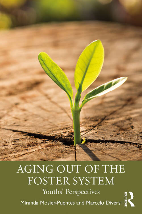 Book cover of Aging Out of the Foster System: Youths' Perspectives